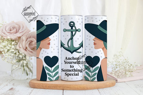Anchor Yourself Tumbler Wrap Sublimation sassyprint 