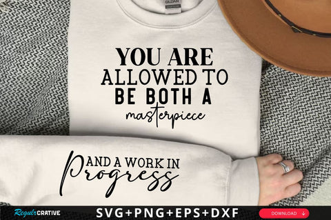 And a work in Progress Sleeve SVG Design, Inspirational sleeve SVG, Motivational Sleeve SVG Design, Positive Sleeve SVG SVG Regulrcrative 