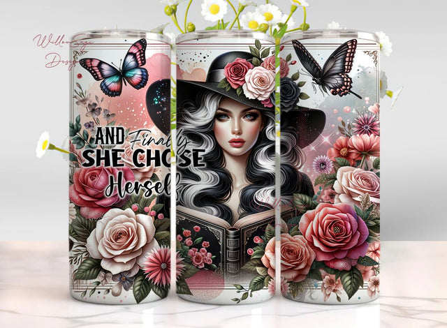 And Finally She Chose Herself 20 oz Skinny Tumbler Sublimation Design Digital Download PNG Sublimation WillowSageDesign 