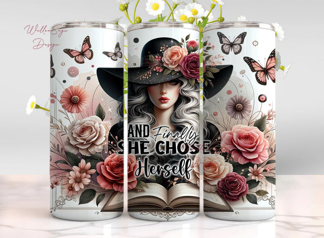 And Finally She Chose Herself 20 oz Skinny Tumbler Sublimation Design Digital Download PNG Sublimation WillowSageDesign 