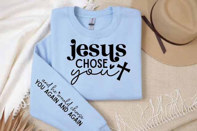 And he would choose you again SVG,Christian SVG Design SVG Regulrcrative 