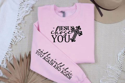 And he would chose you again and again Sleeve SVG Design, Christian Sleeve SVG, Faith SVG Design, Jesus Sleeve SVG SVG Regulrcrative 