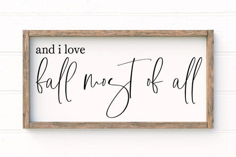 And I Love Fall Most Of All SVG SVG Ikonart Design Shop 