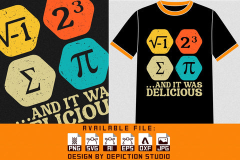 And It Was Delicious T-Shirt, National Pie Day T-Shirt, Pie Day Typography T-Shirt Print Template Sketch DESIGN Depiction Studio 