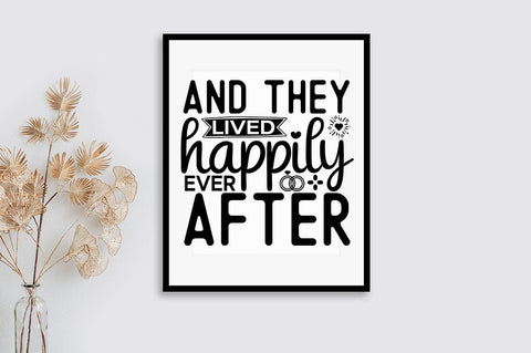 And they lived happily ever after SVG Design SVG Designangry 