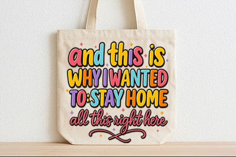 And This Is Why I Wanted To Stay Home PNG SVG BillahCrafts 