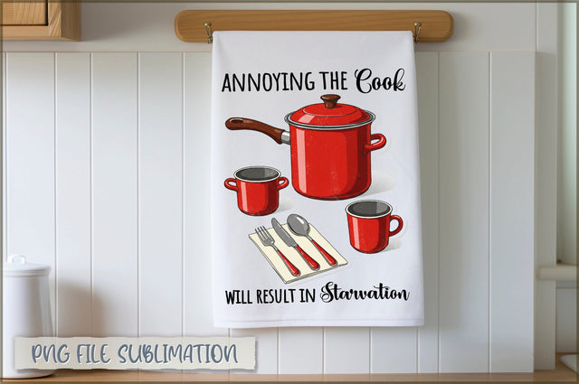 Annoying the cook will result in starvation Towel Sublimation Shetara Begum 