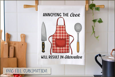 Annoying the cook will result in starvation Towel Sublimation Shetara Begum 