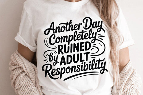 Another Day Completely Ruined SVG Angelina750 