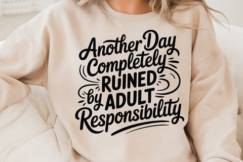 Another Day Completely Ruined SVG Angelina750 