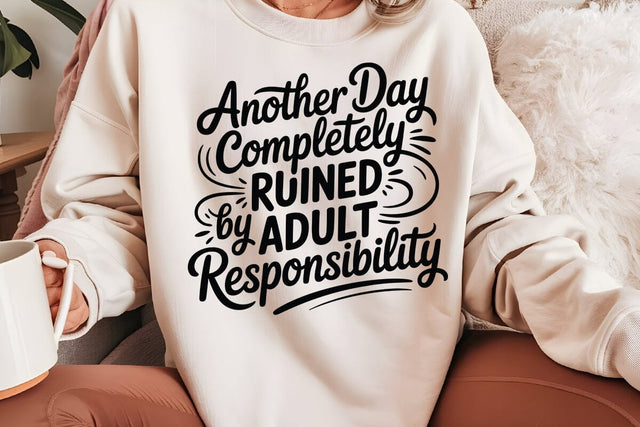 Another Day Completely Ruined SVG Angelina750 