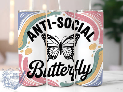 Anti-Social Butterfly 20oz Tumbler, Anti‑Social Butterfly Wrap, Funny Sublimation Design, Sarcastic Quote PNG, Humor Tumbler Wrap, 20oz Tumbler Sublimation ToriDesigns 