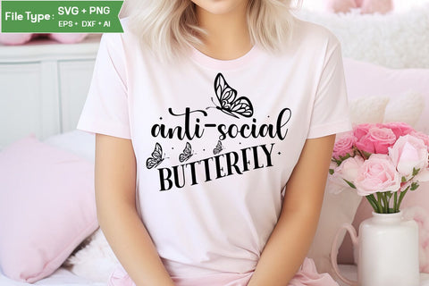 Anti-social Butterfly SVG Cut File, funny Inspirational Quote SVG, SVGs,Quotes and Sayings,Food & Drink,On Sale, Print & Cut SVG DesignPlante 503 
