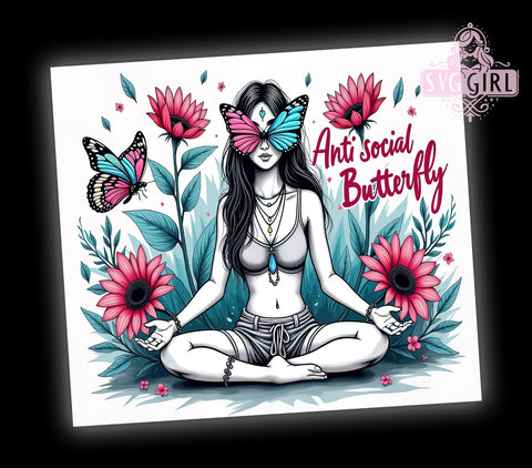 Anti Social Butterfly, Tumbler Wrap, Sublimation PNG, Inspirational Gifts, Digital Download, Sarcastic Design, Floral Tumbler Sublimation SvggirlplusArt 
