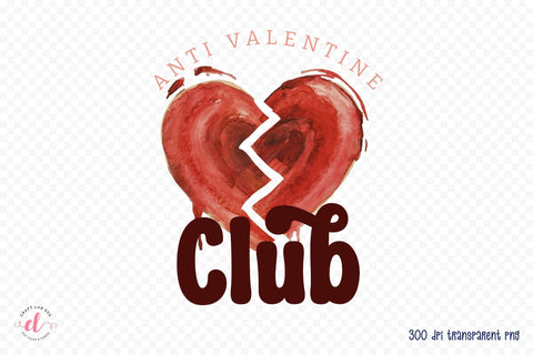 Anti Valentine Club PNG Sublimation Sublimation CraftLabSVG 