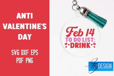 Anti Valentine's Day Keychain | SVG File | Quotes Design SVG Fly Design 