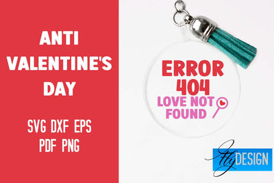 Anti Valentine's Day Keychain | SVG File | Quotes Design SVG Fly Design 