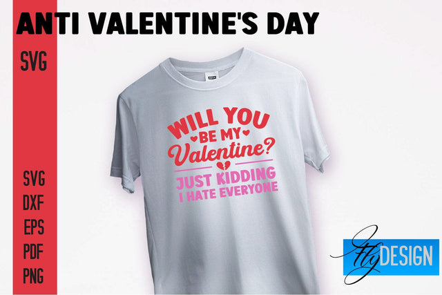Anti Valentine's Day SVG | Quotes Design | SVG File SVG Fly Design 