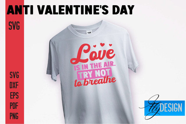 Anti Valentine's Day SVG | Quotes Design | SVG File SVG Fly Design 