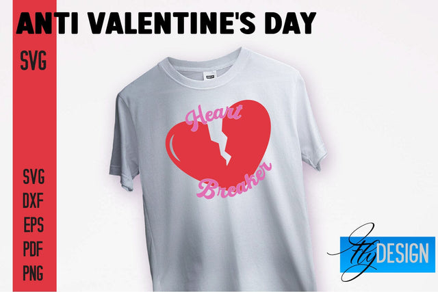 Anti Valentine's Day SVG | Quotes Design | SVG File SVG Fly Design 