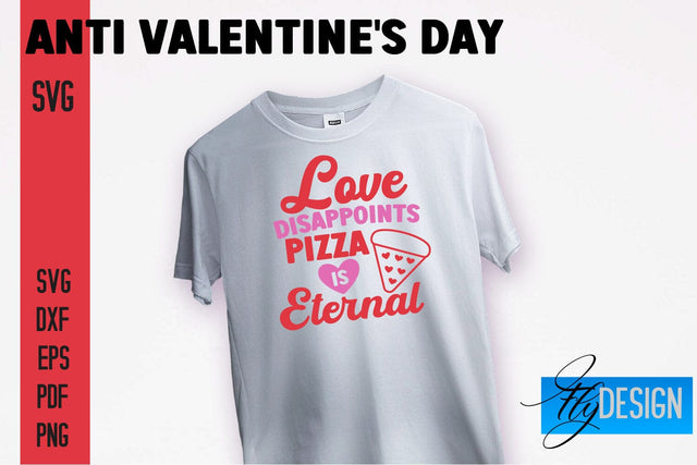 Anti Valentine's Day SVG | Quotes Design | SVG File SVG Fly Design 
