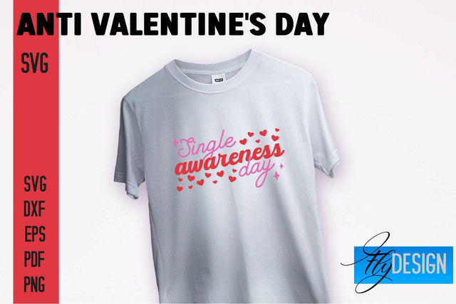 Anti Valentine's Day SVG | Quotes Design | SVG File SVG Fly Design 