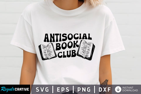 AntiSocial Book club svg Design SVG Regulrcrative 