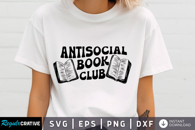 AntiSocial Book club svg Design SVG Regulrcrative 