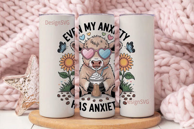 Anxiety Calf 20oz Tumbler Wrap Sublimation DesignSVG 