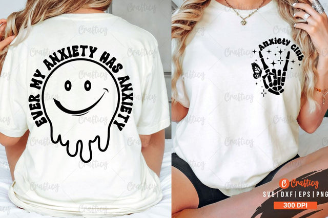 Anxiety club Front and Back SVG T shirt Design SVG Designangry 