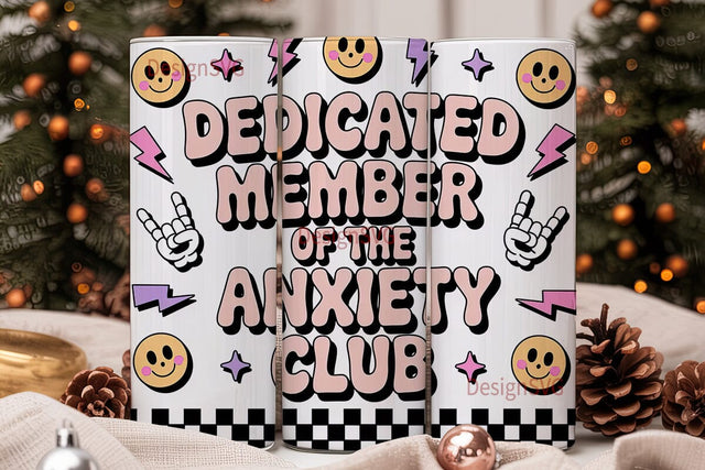 Anxiety Club Tumbler Wrap PNG Sublimation DesignSVG 