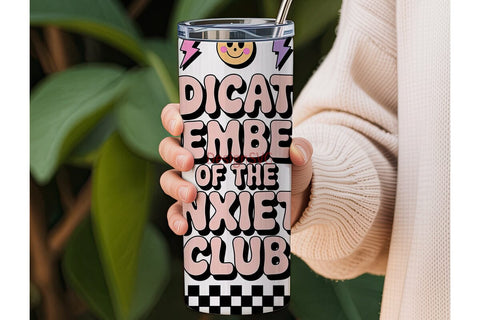Anxiety Club Tumbler Wrap PNG Sublimation DesignSVG 