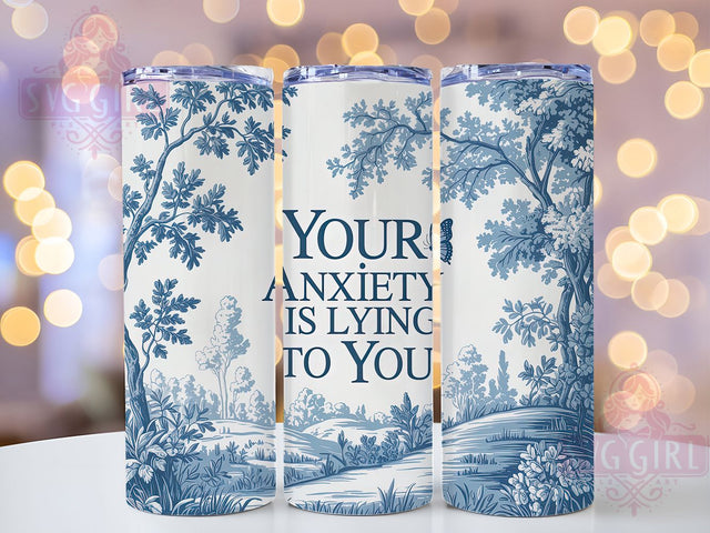 Anxiety Support Positive Quote Tumbler, Mental Health Quote Cup, Blue Floral Drinkware, Positive Affirmation Wrap, Inspirational Self Care Tumbler, Uplifting Message Cup, Wellness Gift Design Sublimation SvggirlplusArt 