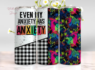 anxiety tumbler, mental health tumbler, self care tumbler, wellness tumbler Sublimation WillowSageDesign 