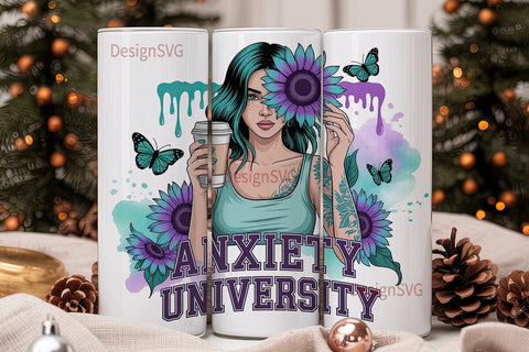 Anxiety University Tumbler Wrap Sublimation DesignSVG 