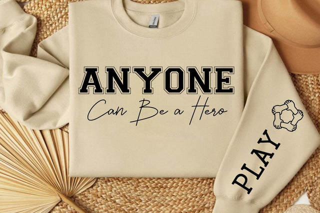 Anyone Can Be a Hero Sleeve SVG Design SVG Designangry 