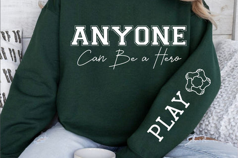 Anyone Can Be a Hero Sleeve SVG Design SVG Designangry 