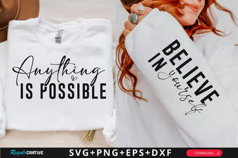 Anything is possible Sleeve SVG Design, Inspirational sleeve SVG, Motivational Sleeve SVG Design, Positive Sleeve SVG SVG Regulrcrative 