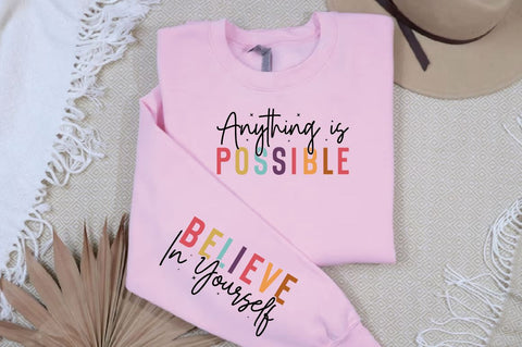Anything Is Possible Sleeve Svg Design SVG Designangry 