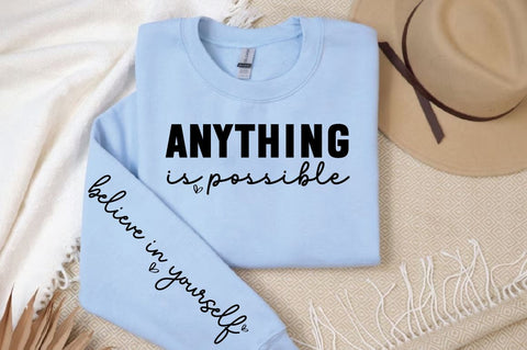 Anything is possible Sleeve SVG Design SVG Designangry 