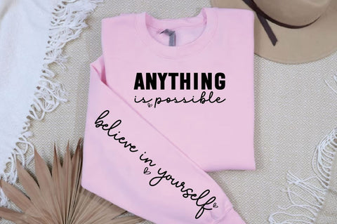 Anything is possible Sleeve SVG Design SVG Designangry 