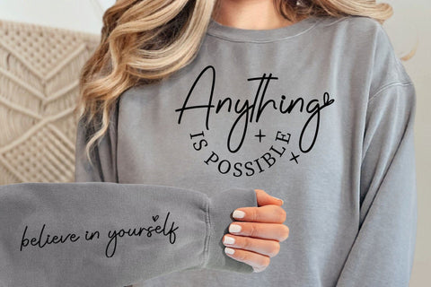 Anything Is Possible SVG, Believe In Yourself Svg SVG DesignDestine 