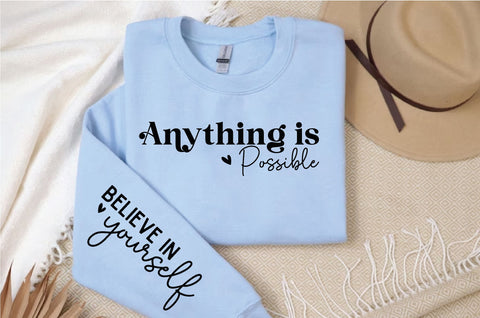 Anything Is Possible SVG, Sleeve SVG Design SVG Regulrcrative 