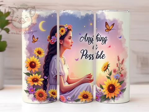 Anything is Possible Tumbler, Inspirational Tumbler Wrap, 20oz Sublimation Design, Positive Vibes Tumbler PNG, Motivational Tumbler Wrap, Digital Download Tumbler Sublimation Lara' s Designs 