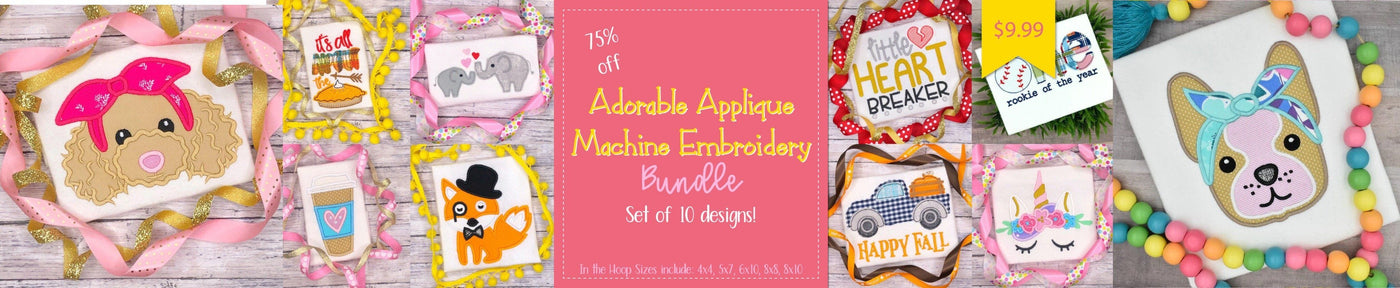 Applique Machine Embroidery Design Bundle  - Limited Edition