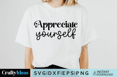 Appreciate yourself SVG Crafty Ideas 