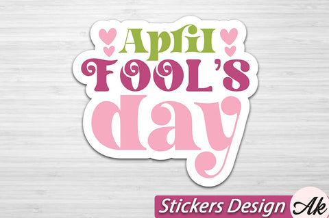 April fools day Stickers Design SVG akazaddesign 