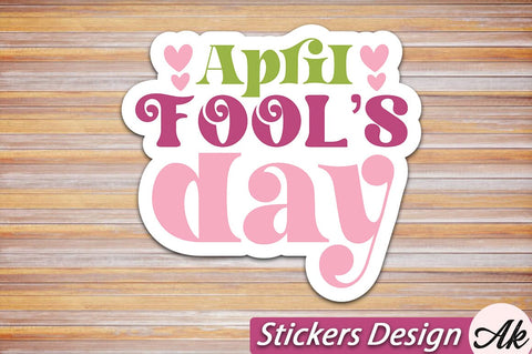 April fools day Stickers Design SVG akazaddesign 