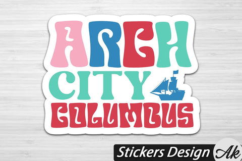 Arch city Columbus Stickers Design SVG akazaddesign 