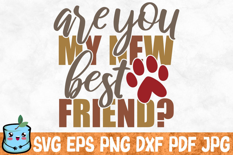 Are You My New Best Friend SVG MintyMarshmallows 